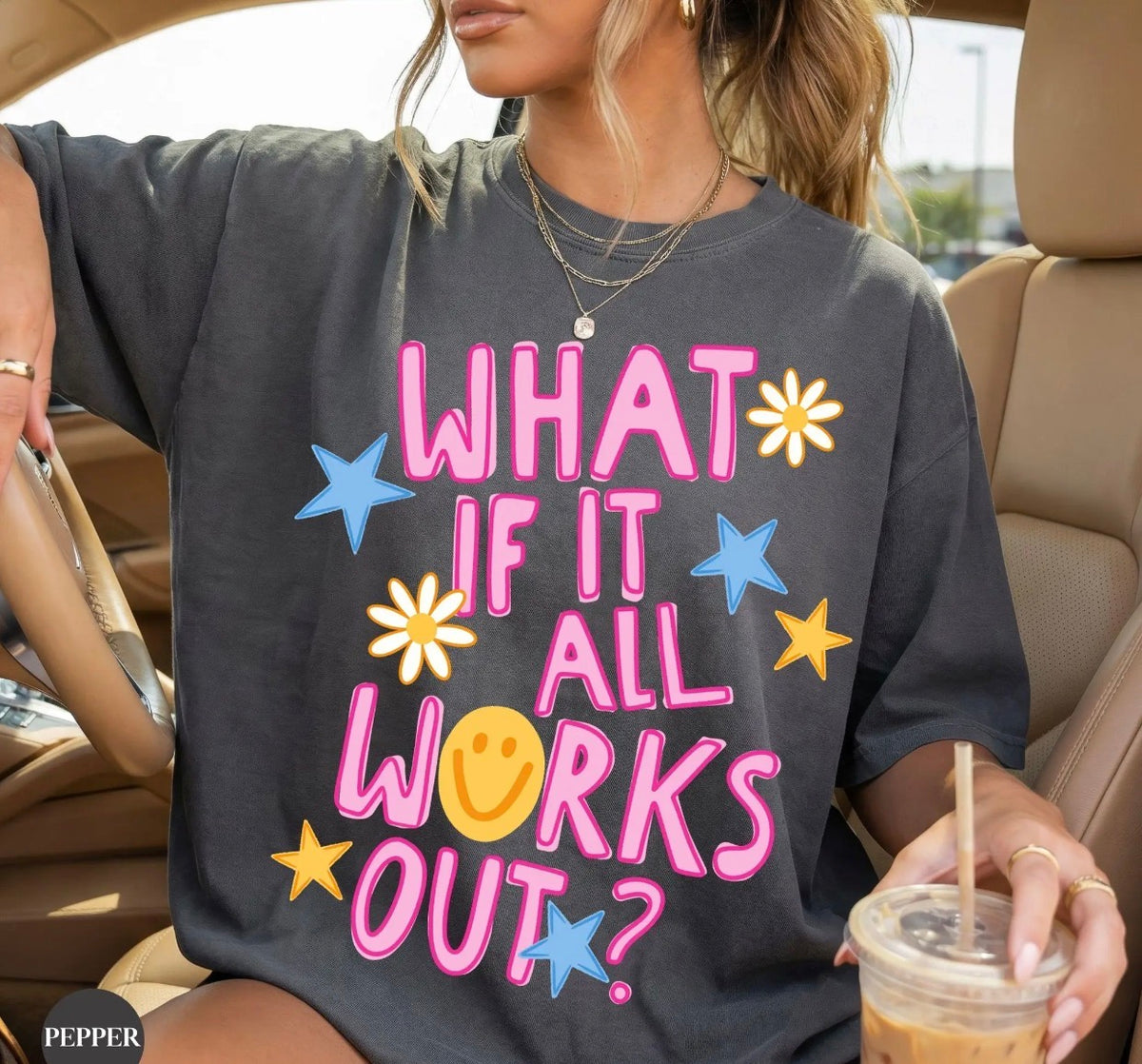 What if it all works out Graphic Tee
